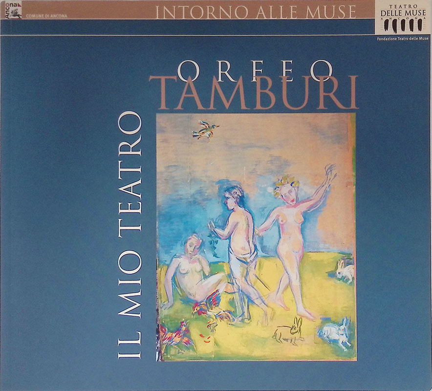 Orfeo Tamburi. Il mio teatro