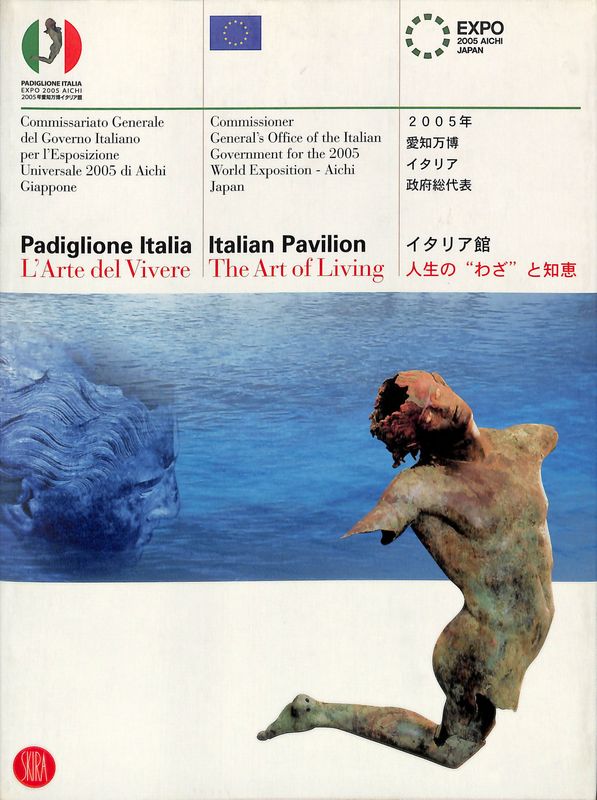 Padiglione Italia. L'Arte del Vivere