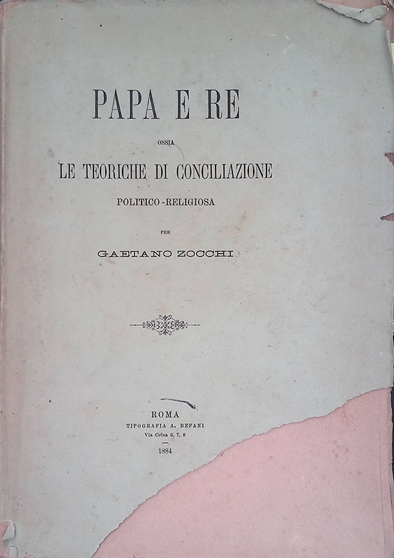 Papa e Re. Ossia le teoriche di conciliazione politico-religiosa