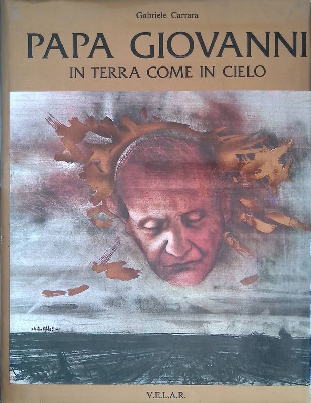 Papa Giovanni. In terra come in cielo
