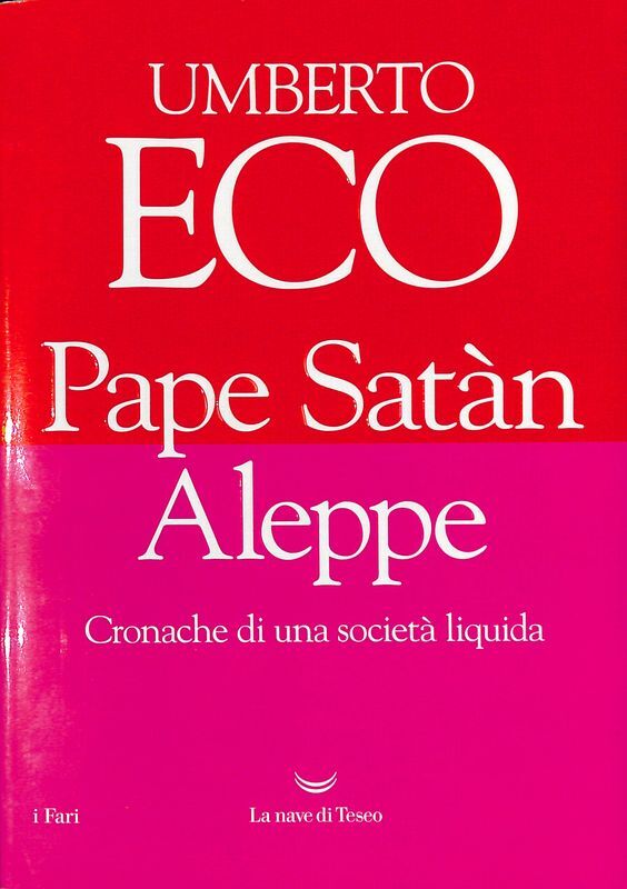 Pape Satàn Aleppe. Cronache di una società liquida