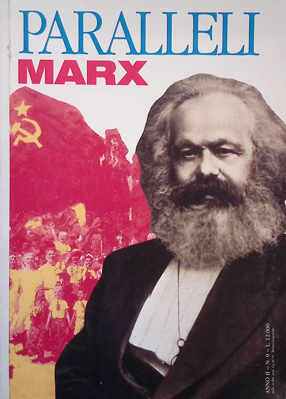 Paralleli. Anno II, n.9. Marx - Con Poster in allegato