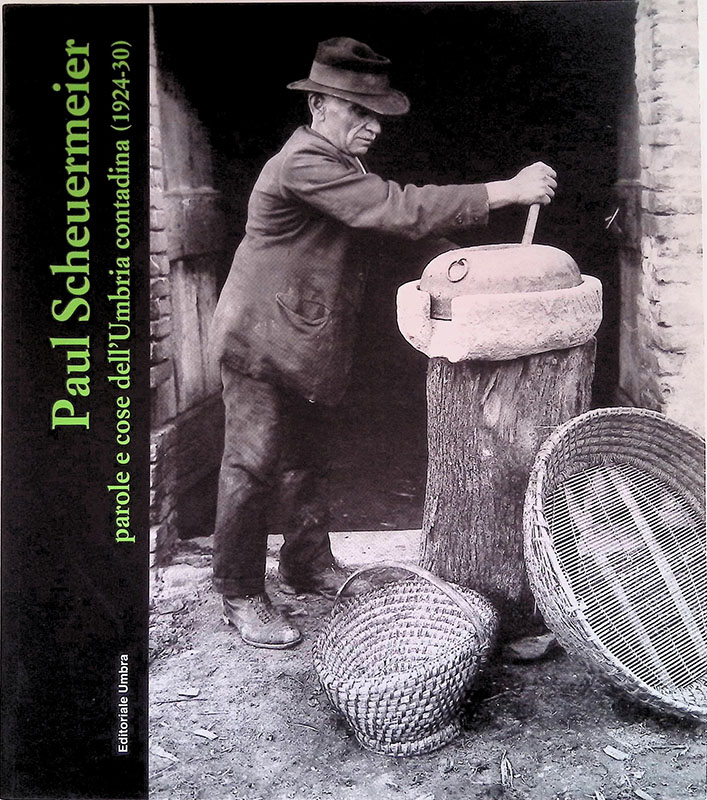 Parole e cose dell'Umbria contadina 1924-30