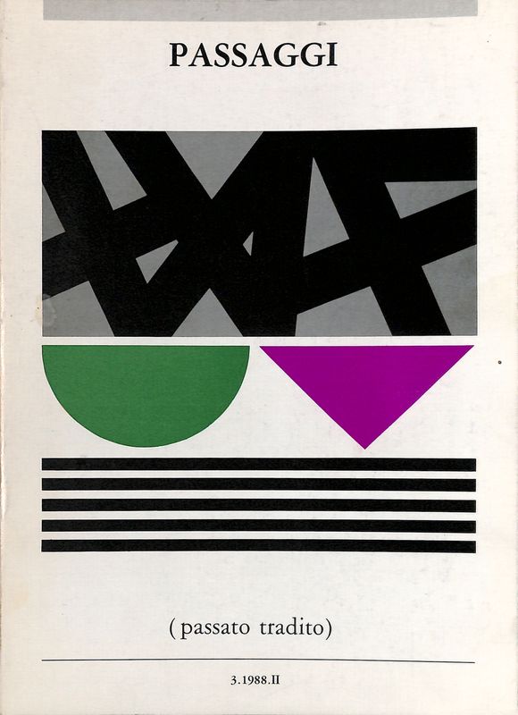 Passaggi (passato tradito). Rivista Scientifica dell'Istituto di Studi Teologici e …