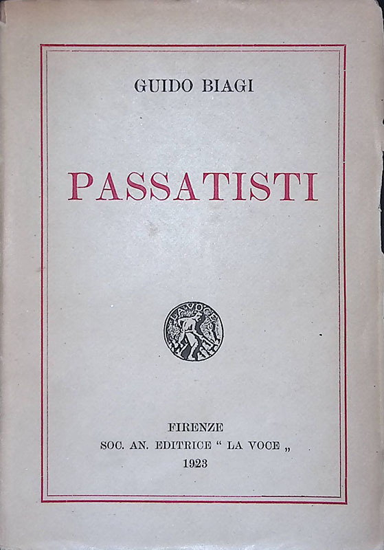Passatisti - Biagi Guido - La Voce, 1923