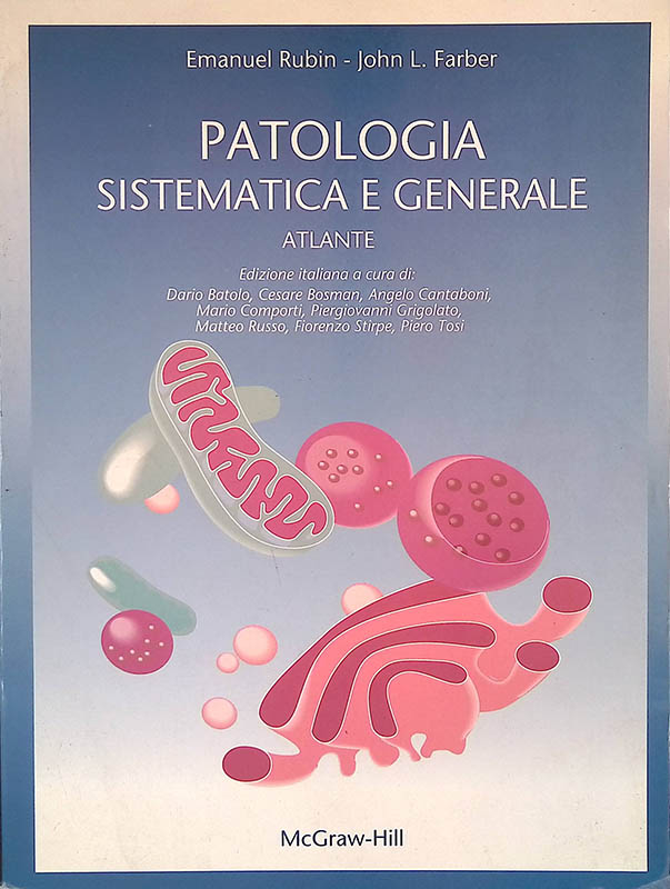 Patologia sistematica e generale. Atlante