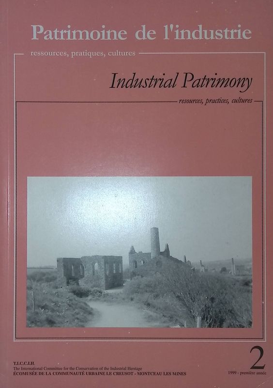 Patrimoine de l'Industrie. Industrial Patrimony. Resources, practices, cultures. N.2