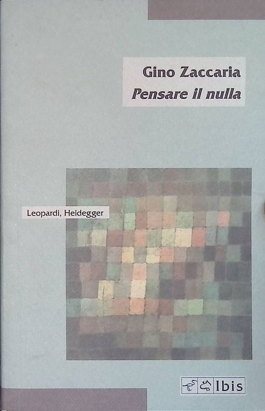 Pensare il nulla. Leopardi, Heidegger