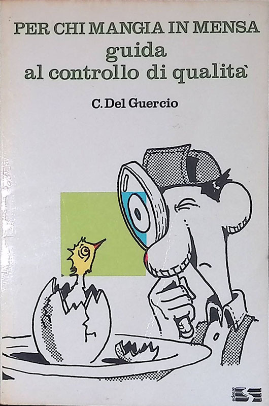 Per chi mangia in mensa. Guida al controllo di qualità