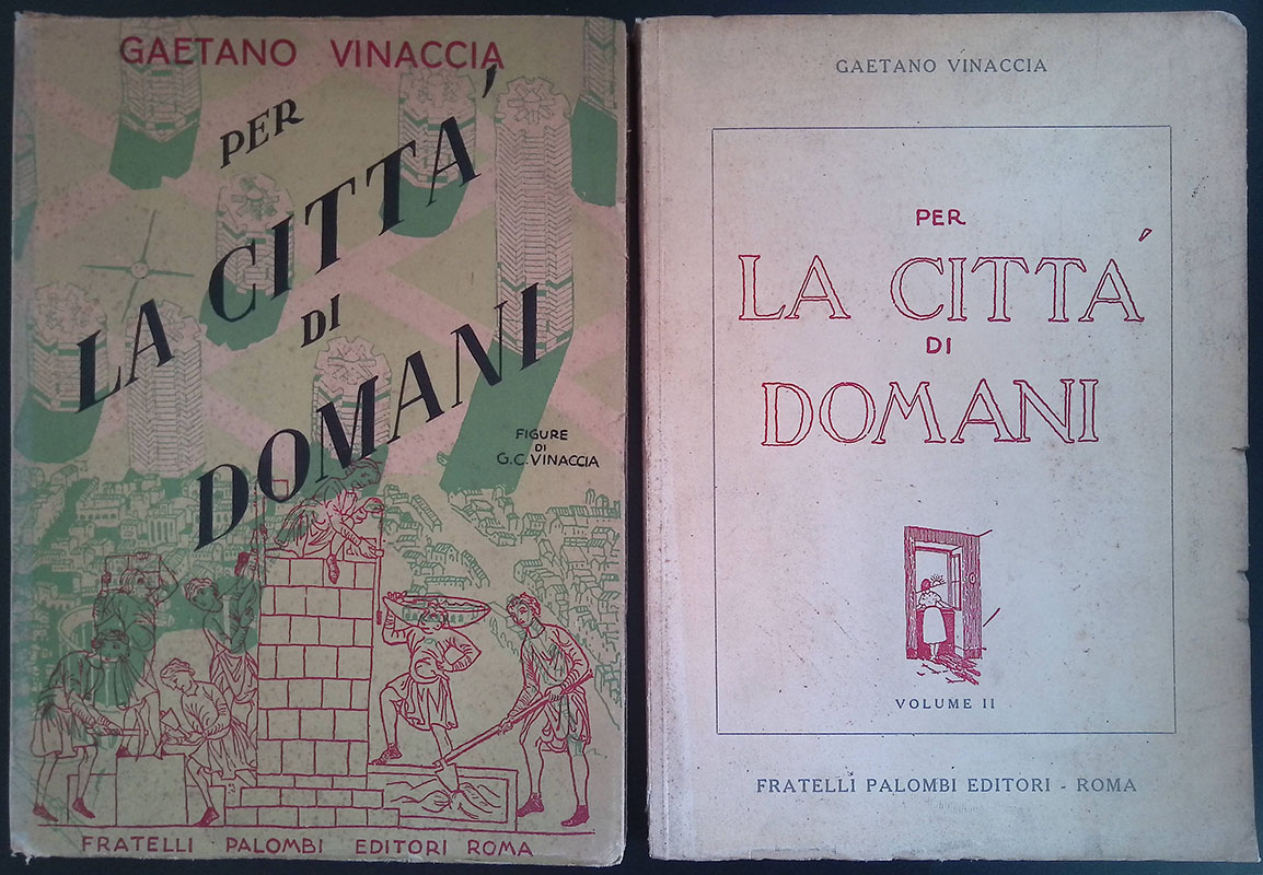 Per la città di domani. DUE VOLUMI