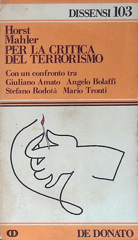 Per la critica del terrorismo. Con un confrontro tra Giuliano …