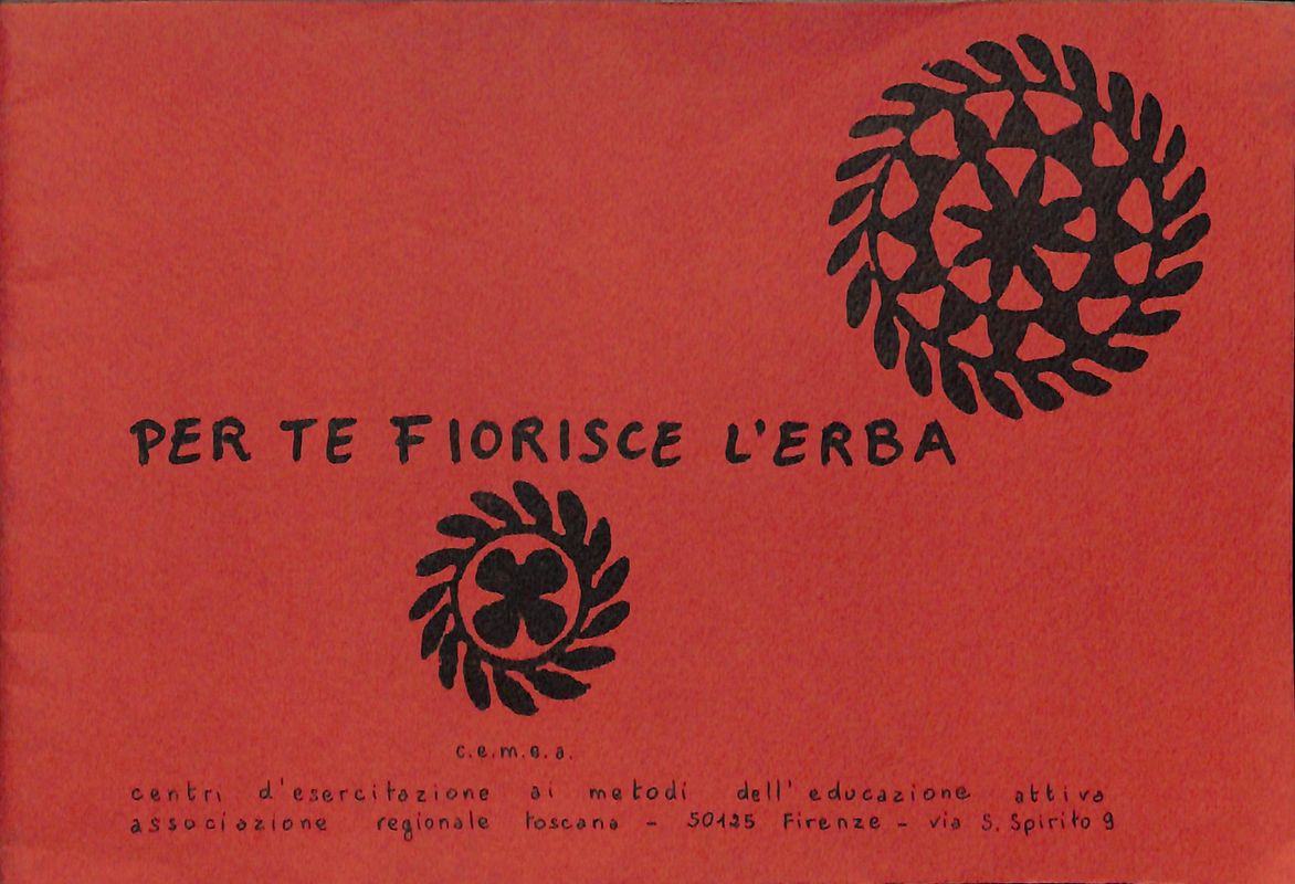 Per te fiorice l'erba. Canti della tradizione popolare