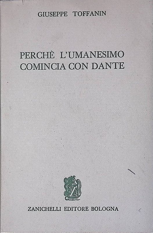 Perché l'Umanesimo comincia con Dante