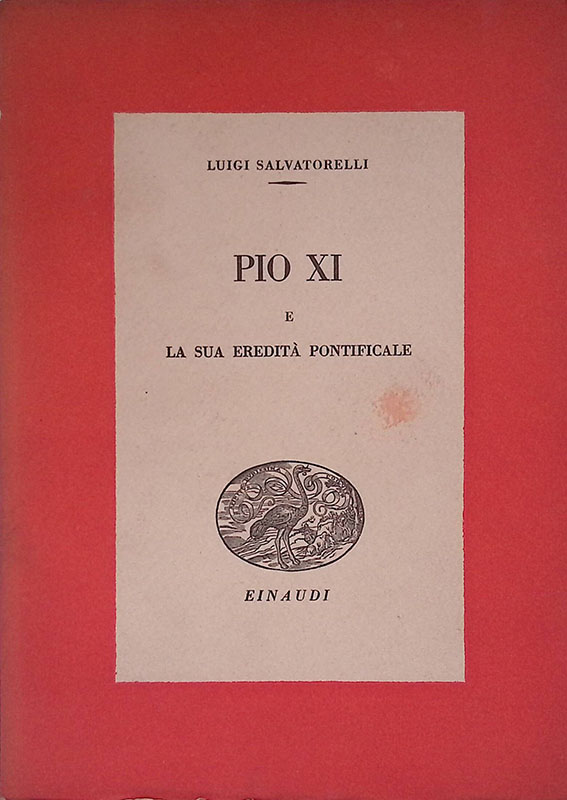 Pio XI E La sua Eredita Pontificale