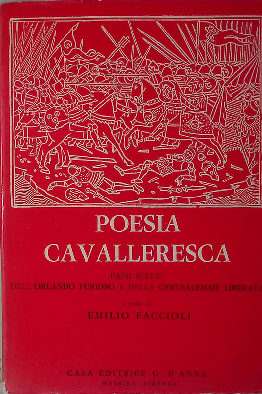 Poesia cavalleresca. Passi scelti dell'Orlando Furioso e della Gerusalemme Liberata