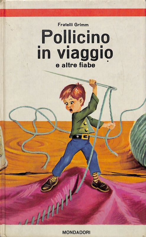 Pollicino in viaggio e altre fiabe