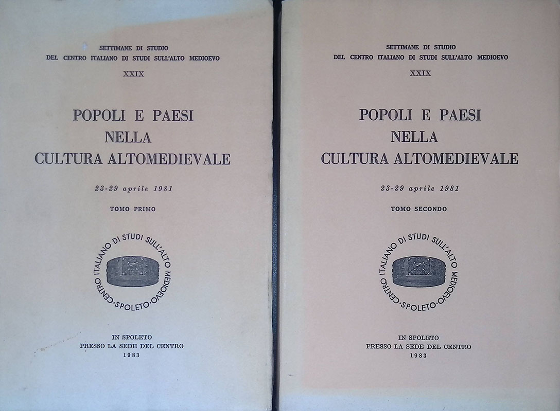 Popoli e paesi nella cultura altomedievale. Atti 23-29 aprile 1981. …