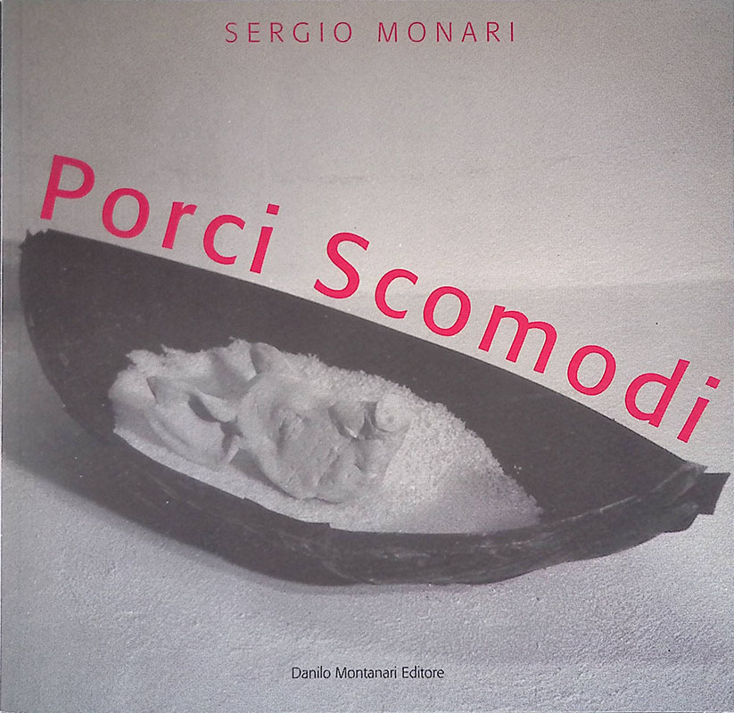 Porci scomodi