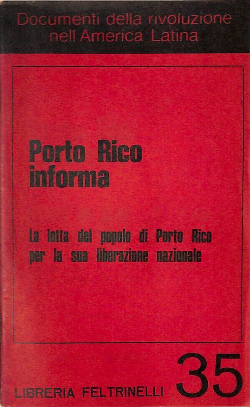 Porto Rico informa. La lotta del popolo di Porto Rico …