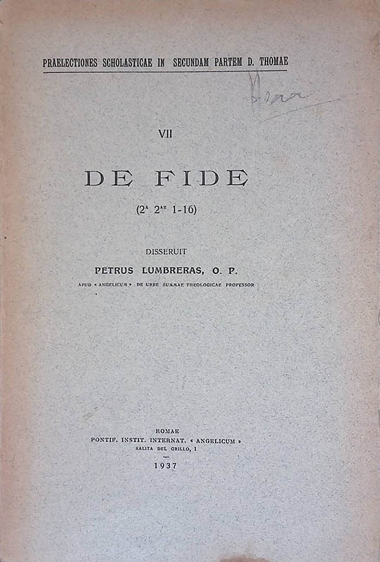 Praelectiones scholasticae in secundam partem D. Thomae. Vol. VII - …