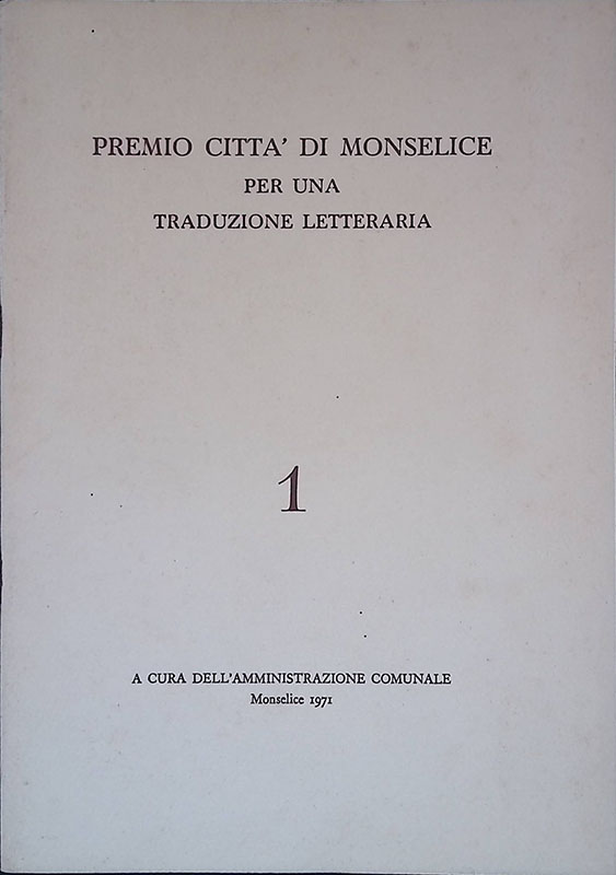 Premio Città di Monselice. Per una traduzione letteraria. 1