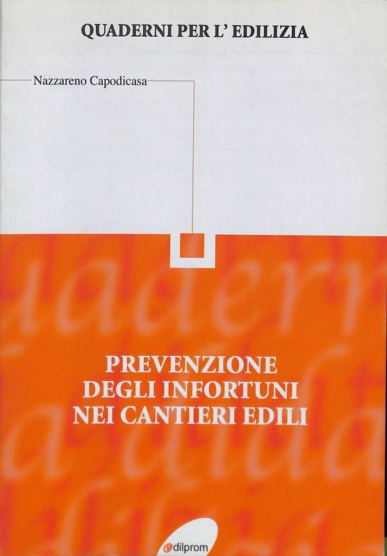 Prevenzione degli infortuni nei cantieri edili