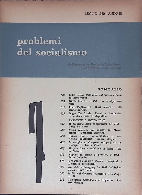 Problemi del Socialismo. Luglio 1960 anno III n.7