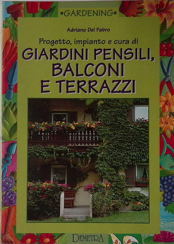 Progetto, impianto e cura di giardini pensili, balconi e terrazzi