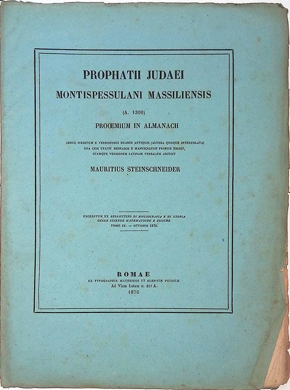 Prophantii judaei montispessulani massiliensis A. 1300 prooemium in almanach - …