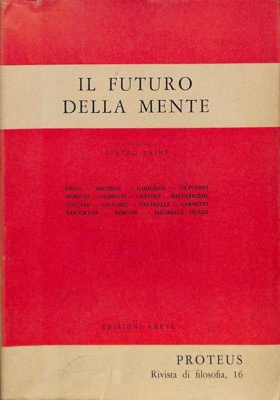 Proteus rivista di filosofia, n. 16 - 1975. Il futuro …