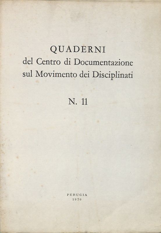 Quaderni del Centro di Documentazione sul Movimento dei Disciplinati. N. …