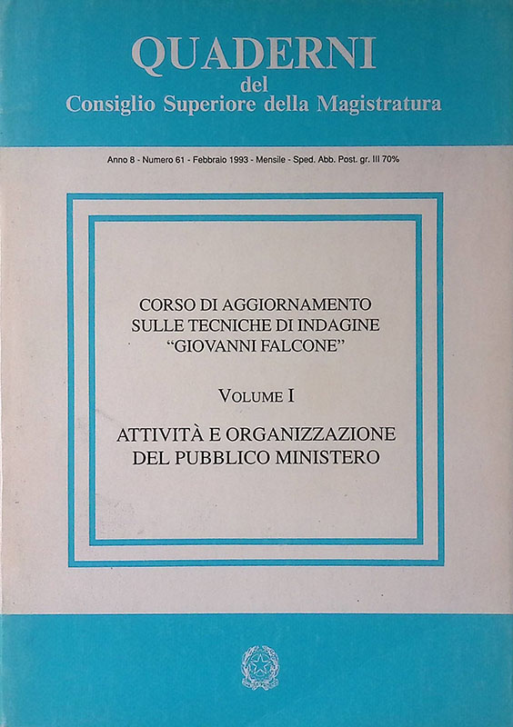 Quaderni del Consiglio Superiore della Magistratura Anno 8 n.61. Corso …