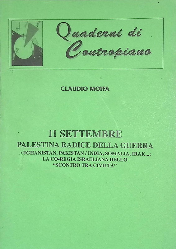 Quaderni di Contropiano. 11 settembre, Palestina radice della guerra