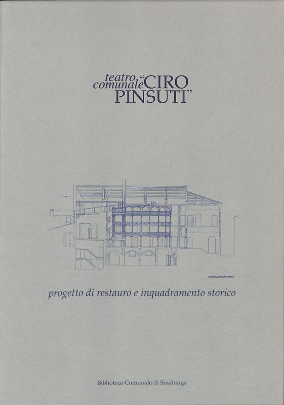 Quaderni Sinalunghesi. Anno VIII n. 2, 1997. Teatro comunale Ciro …