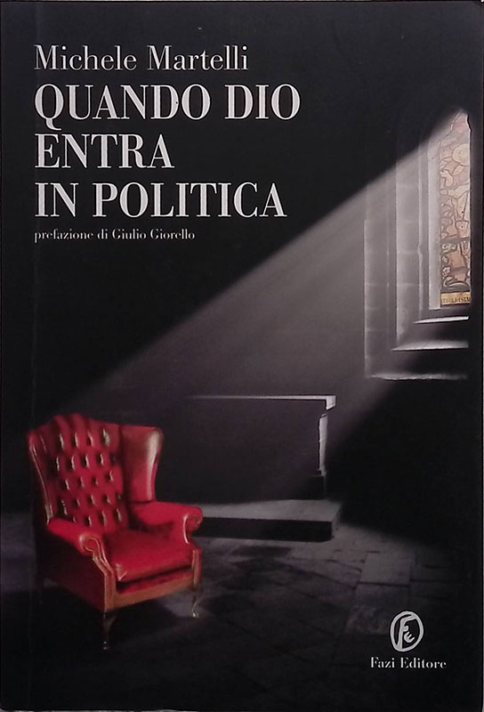 Quando Dio entra in politica