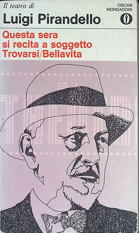 Questa sera si recita a soggetto - Trovarsi - Bellavita