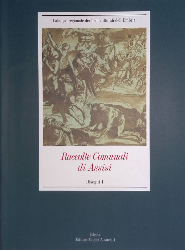 Raccolte Comunali di Assisi. Disegni 1