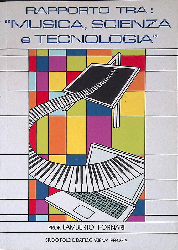 Rapporto tra: musica, scienza e tecnologia