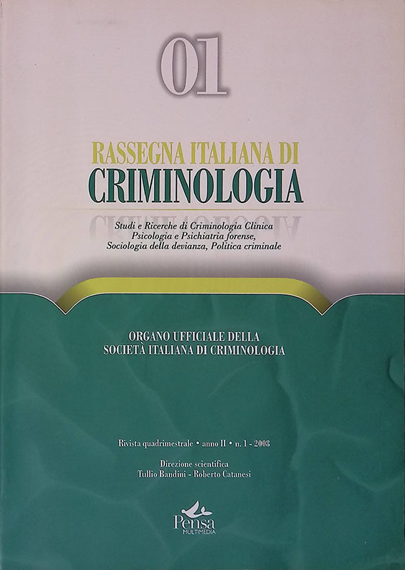 Rassegna italiana di criminologia. Studi e ricerche di criminologia clinica …