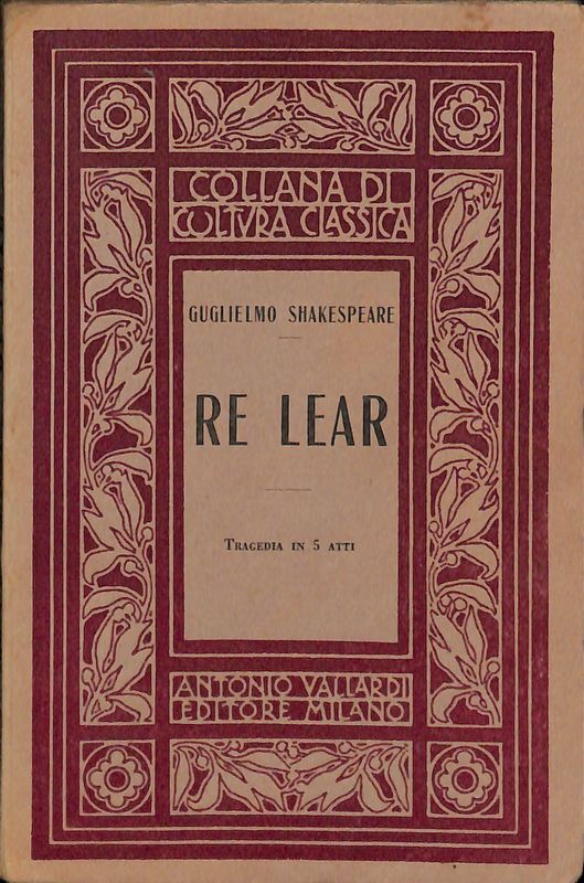 Re Lear. Tragedia in cinque atti