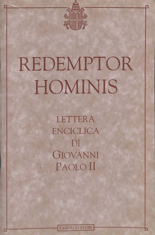 Redemptor hominis. Lettera enciclica di Giovanni Paolo II