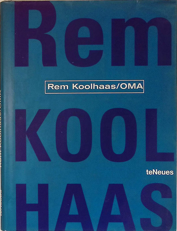 Rem Koolhaas/OMA