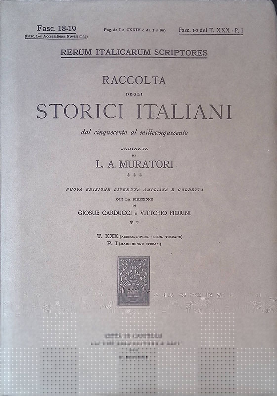 Rerum Italicarum Scriptores. Raccolta degli storici italiani dal Cinquecento al …