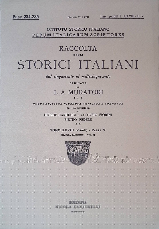 Rerum Italicarum Scriptores. Raccolta degli storici italiani dal Cinquecento al …