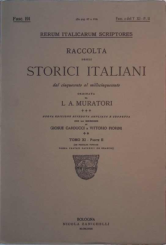 Rerum Italicarum Scriptores. Raccolta degli storici italiani dal Cinquecento al …