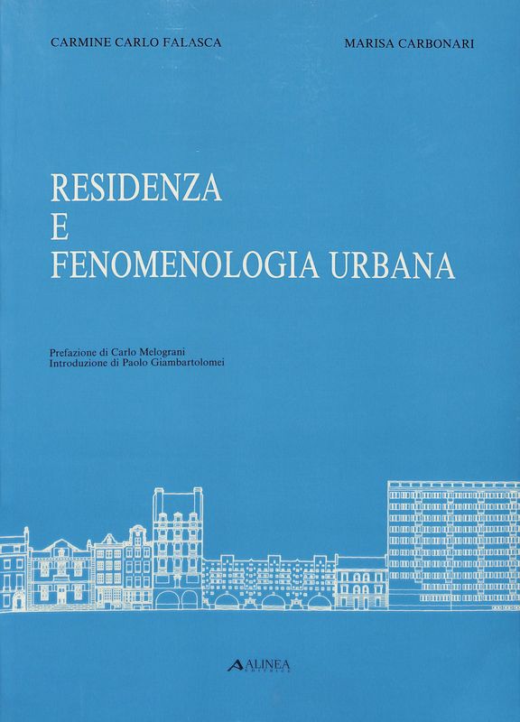 Residenza e fenomenologia urbana