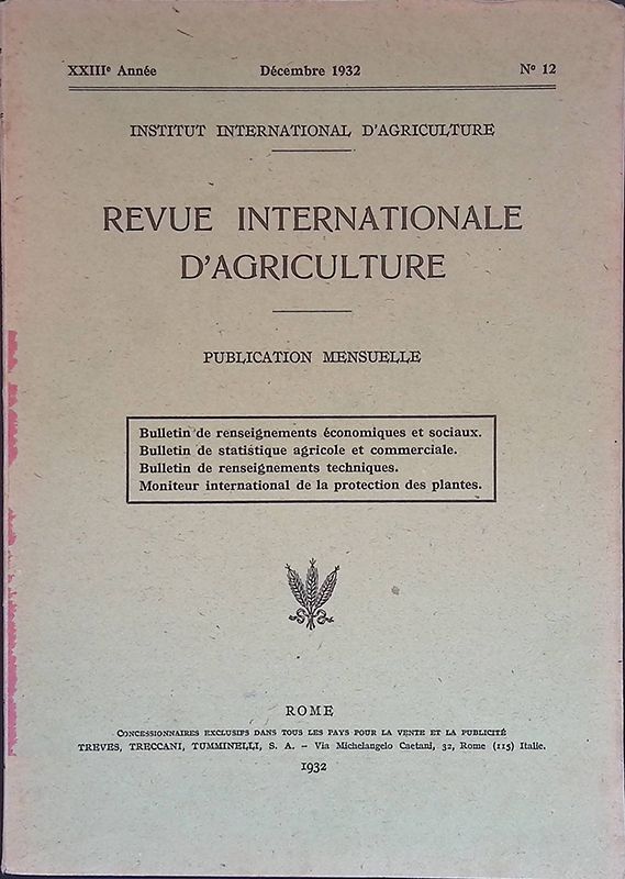 Revue Internationale d'Agriculture. XXIII Annee, decembre 1932, n.12
