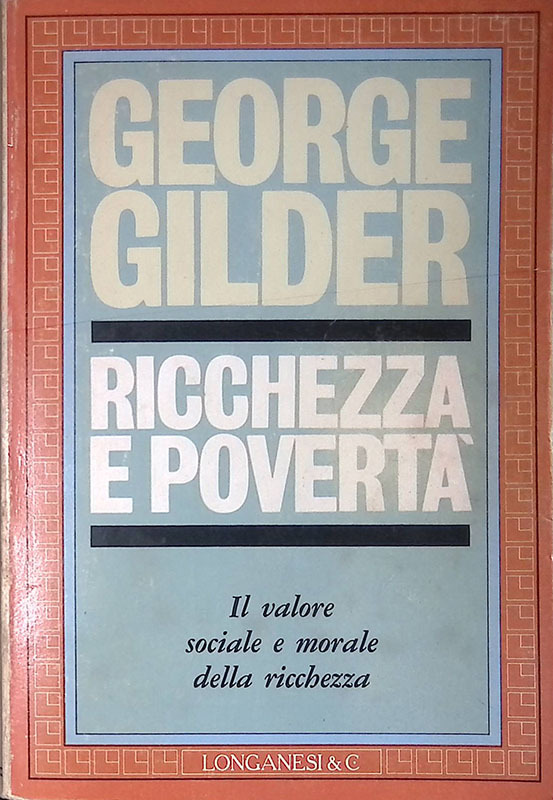 Ricchezza e povertà. Il valore sociale e morale della ricchezza