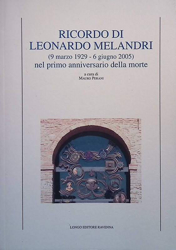 Ricordo di Leonardo Melandri 9 marzo 1929 - 6 giugno …