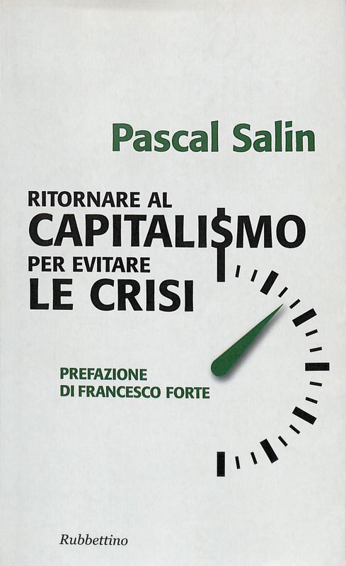 Ritornare al capitalismo per evitare le crisi